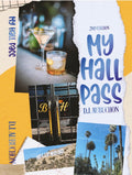 My Hall Pass/No More Hall Pass - 2nd edition signed by author