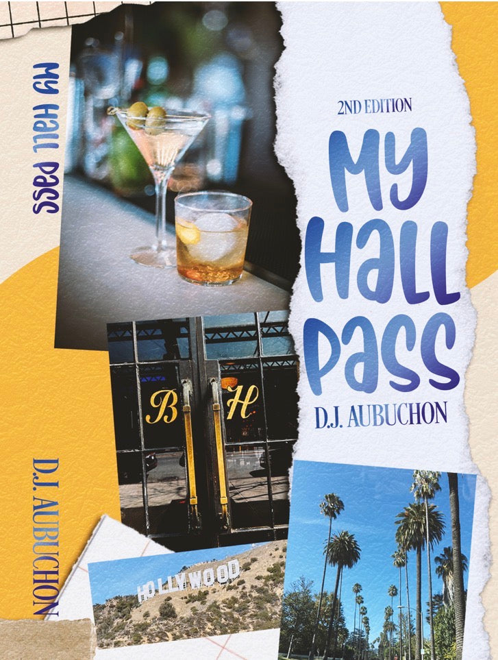 My Hall Pass/No More Hall Pass - 2nd edition signed by author